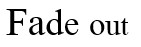 fade-out word
